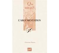 L'argumentation - Histoire, Théories Et Perspectives