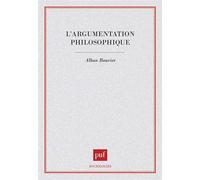 L'argumentation philosophique. Étude de sociologie cognitive - étude de sociologie cognitive - Alban Bouvier - Puf - Livre