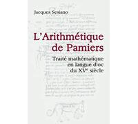 L'Arithmétique de Pamiers: Traité mathématique en langue d'oc du XVe siècle