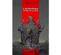 L'arithmétique terrible de la misère Catherine Dufour (Auteur)