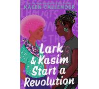Lark et Kasim déclenchent une révolution
