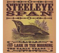 Lark in Morning: The Early Years