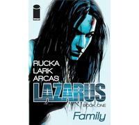 Greg Rucka & Michael Lark – Lazarus Volume 1 – Image Comics – Broché