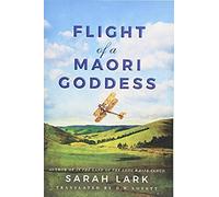 Lark, S: Flight Of A Maori Goddess