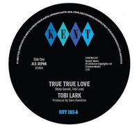 Lark,Tobi / The Dave & Darrell Band - True True Love / True True Love (Instrumental) [7-Inch Single] Uk - Import