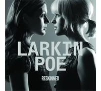 Larkin Poe – Reskinned – CD