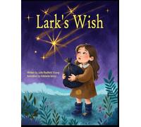 Lark's Wish