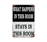 Larkverk Plaque en métal rétro « What Happens in This Room Stays in This Room » - Pour maison, bar, bureau, magasin - 30,5 x 20,3 cm