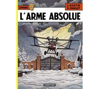 L'Arme absolue - Jacques Martin - Casterman - cartonné - Bande dessinée