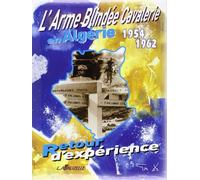 L'Arme Blindée Cavalerie en Algérie 1954-1962 : Retour d'expérience
