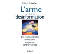 L'arme de la désinformation