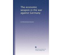 L'arme économique dans la guerre contre l'Allemagne