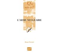 L'arme nu ire - Bruno Tertrais - Que Sais-Je - Poche - Etude