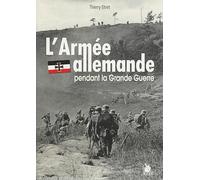 L'armée allemande pendant la Grande guerre