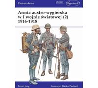 L'armée austro-hongroise dans la Première Guerre mondiale (2) 1916-1918 (Buch auf Polnisch)