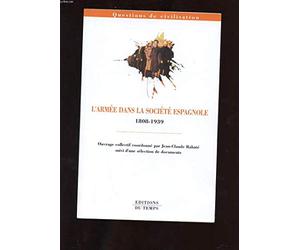 L'armée dans la société espagnole, 1808-1939