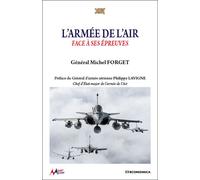 L'armée de l'air face à ses épreuves - Michel Forget - Economica - broché - Essai