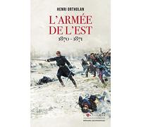L'Armée de l'Est 1870-1871