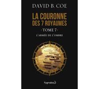 L'Armée de l'ombre Tome 7 - David B. Coe - Pygmalion - broché - Roman