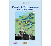 L'armée de Terre française du 10 mai 1940 - Eric Denis - Economica - broché - Essai