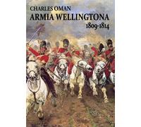 L'armée de Wellington 1809-1814
