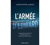 Christophe Agnus – L'Armée d'Edward – Roman – Broché