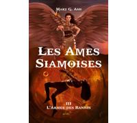 L'Armée des Bannis: Les Ames Siamoises 3