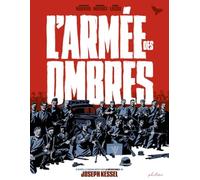 L'Armée des ombres - une adaptation incontournable - Postface de Madeleine Riffaud