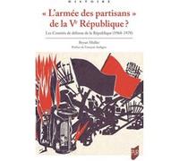 « L'armée des partisans » de la Ve République ? Bryan Muller (Auteur)