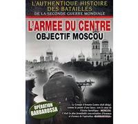 L'armée du centre - objectif Moscou G