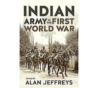 L'armée indienne pendant la Première Guerre mondiale : nouvelles perspectives