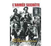 L'armée secrète _ 1942-1945, de la résistance à la victoire