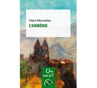 L'Arménie - Claire Mouradian - Que Sais-Je - Poche - Etude