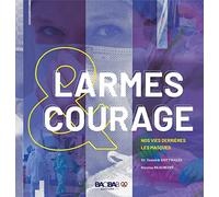 Larmes & courage: Nos vies derrière les masques