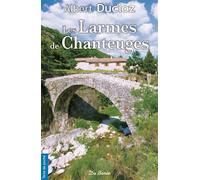 Larmes de chanteuges (les) - Albert Ducloz - Deboree Eds - Poche - Roman