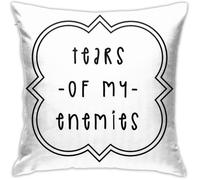 Larmes De Mes Ennemis Coussin Housse De Coussin Taie D'oreiller Décorative Pour Canapé Chambre 18 "X 18