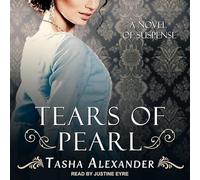 Larmes de perle : un roman de suspense (The Lady Emily Mysteries)