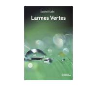 Larmes Vertes - Souheil Salhi - Hello - broché - Poésie