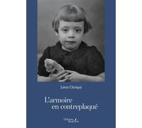 L'armoire en contreplaqué - Léon Chriqui - Baudelaire - broché - Autobiographie