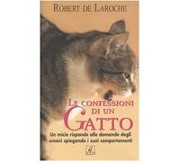 Laroche Robert De - Confessioni Di Un Gatto (Le) [Import]