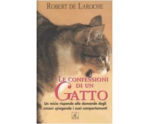 Laroche Robert De - Confessioni Di Un Gatto (Le) [Import]