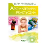 L'aromathérapie pratique