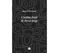 L'arôme froid de Perce-neige