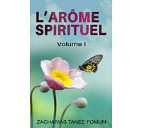 Larôme Spirituel (Volume 1) (Hors-Série)