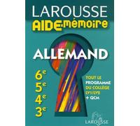 Larousse Aide-Mémoire Allemand 6e-5e-4e-3e