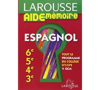 Larousse Aide-Mémoire Espagnol 6e/5e/4e/3e
