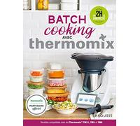 Larousse Berengere Abraham Batch Cooking avec Thermomix Relié Livres - Illustré