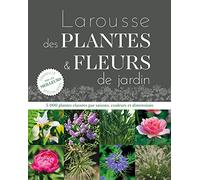 Larousse des plantes et fleurs de jardin