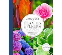 Collectif – Larousse des plantes et fleurs de jardin – Relié – Larousse