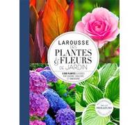 Larousse des plantes et fleurs de jardin - NP